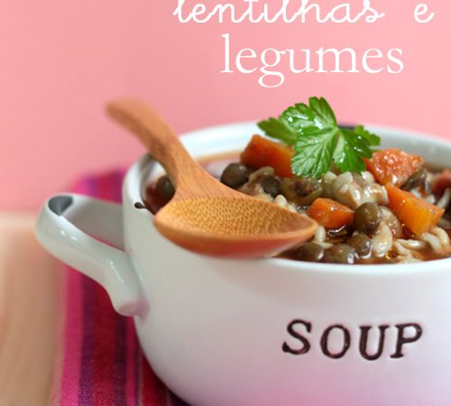 Sopa Rústica de Lentilhas e Legumes