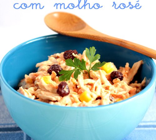 Salpicão de Frango com molho rosé